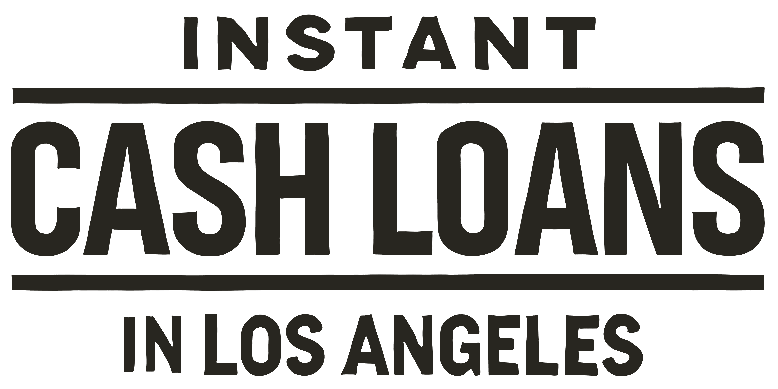 Instant Cash Loans in Los Angeles